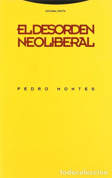 Libros: El desorden neoliberal- 9788481640816