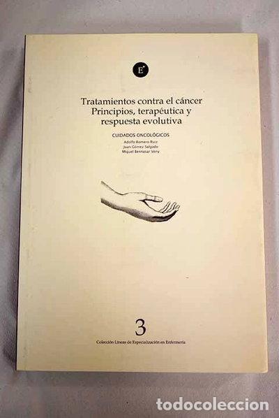 Libros: Cuidados oncol&oacute;gicos: Tratamientos contra el c&aacute;ncer, principios, terap&eacute;utica ...- 9788492557356