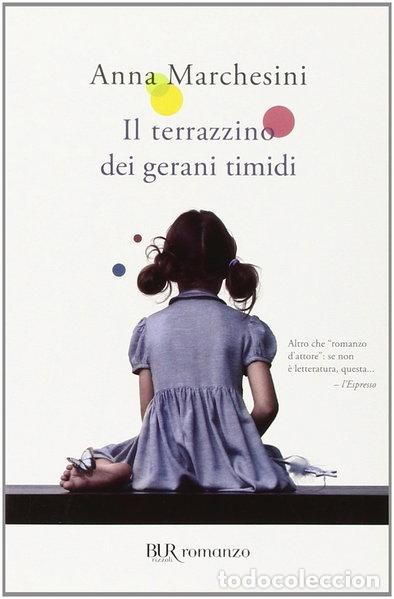 Livres: Il terrazzino dei gerani timidi- 9788817053648