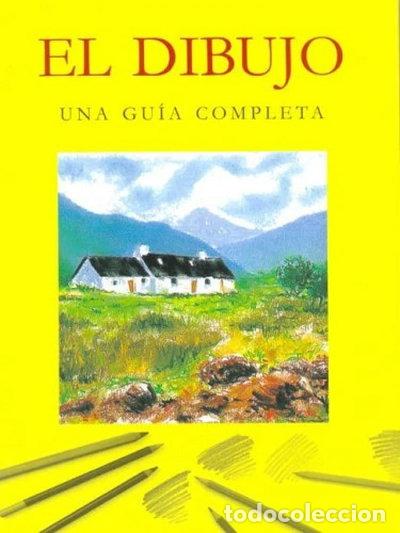 Livres: El Dibujo. Una Gu&iacute;a Completa- 9781405425506