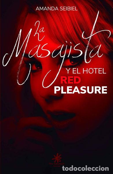 Livros em segunda m&atilde;o: La masajista y el hotel Red Pleasure- 9788417008307