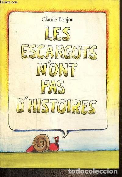Libros: Les escargots n'ont pas d'histoires- 9782211029018