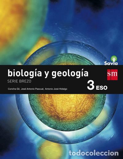 Libros: Biolog&iacute;a y geolog&iacute;a, Brezo. 3 ESO. Savia- 9788467576009