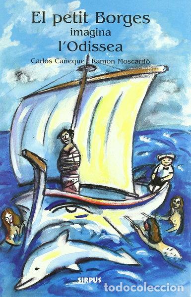 B&uuml;cher: El petit Borges imagina l'Odissea- 9788489902770