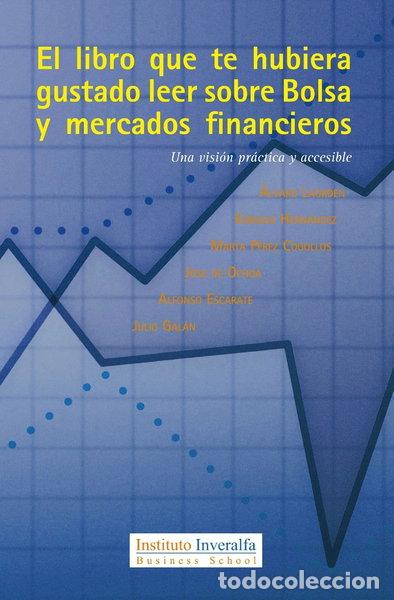 Livros em segunda m&atilde;o: El libro que te hubiera gustado leer sobre Bolsa y mercados financieros- 9788499461526