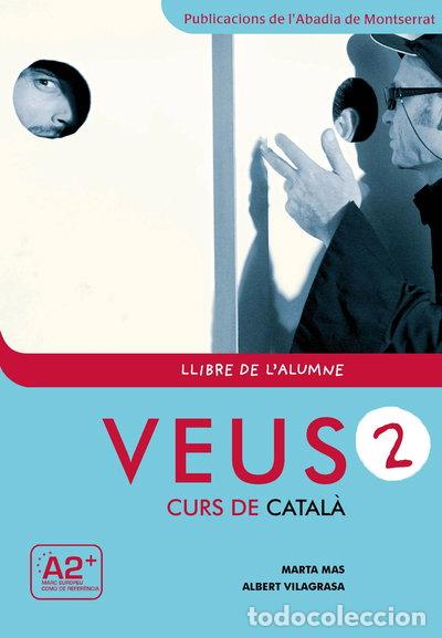 Livros em segunda m&atilde;o: Veus. Curs de catal&agrave;. Llibre de l'alumne. Nivell 2- 9788498831795
