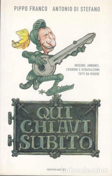 Libros: Qui chiavi subito- 9788804535973