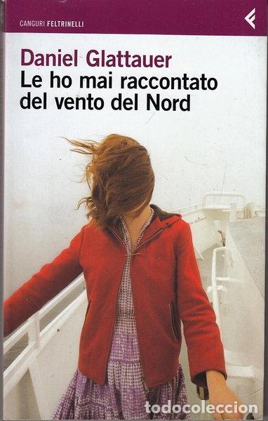 Libros: Le ho mai raccontato del vento del Nord- 9788807702174