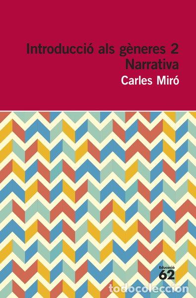 Libros: Introducci&oacute; als g&egrave;neres 2: Narrativa- 9788415192961