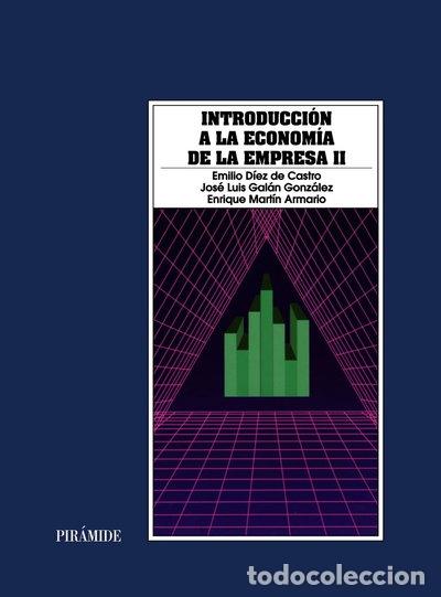 Libros: Introducci&oacute;n a la econom&iacute;a de la empresa II- 9788436808896