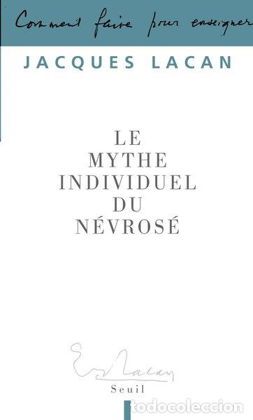 Libros: Le mythe individuel du n&eacute;vros&eacute;- 9782020827065