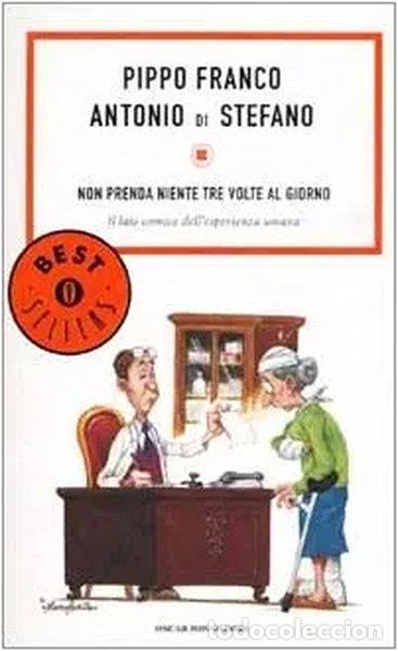 Libros: Non prenda niente tre volte al giorno- 9788804512752