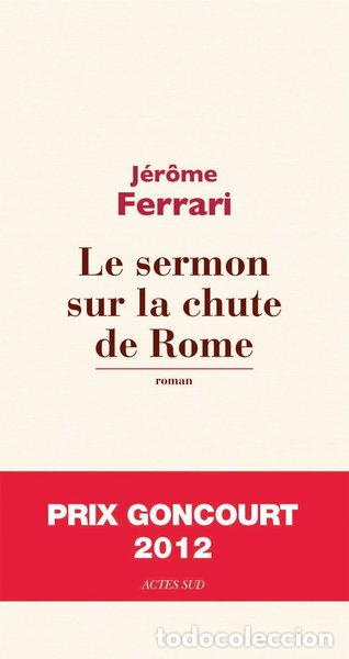 Libros: Le sermon sur la chute de Rome- 9782330012595