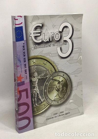 books: Euro 3: Monnaies et Billets 1999-2006- 9782903629809