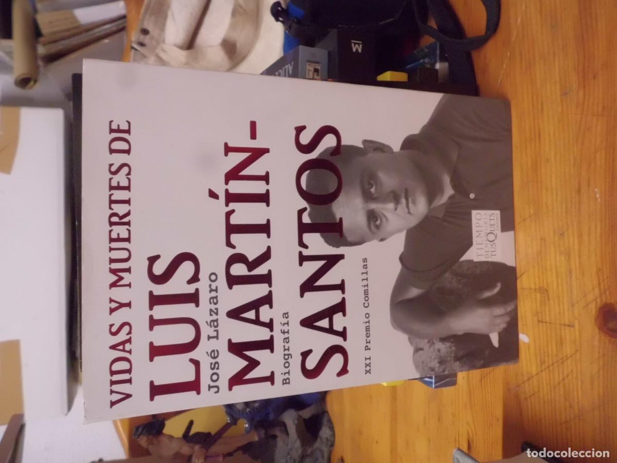 books: VIDAS Y MUERTES DE LUIS MART&Iacute;N SANTOS JOSE L&Aacute;ZARO