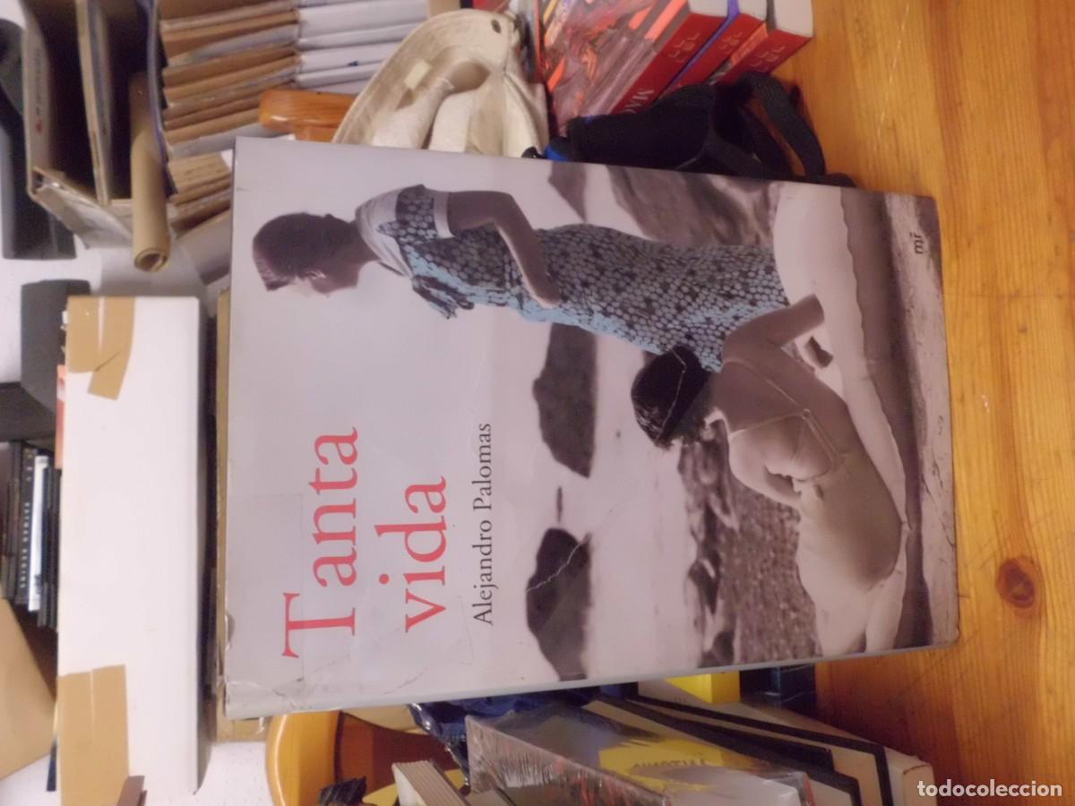 Libros: TANTA VIDA ALEJANDRO PALOMAS