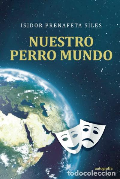 B&uuml;cher: Nuestro perro mundo- 9788419528117