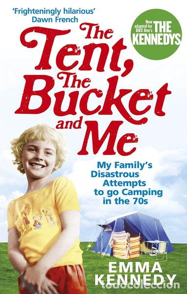 Libros: The Tent, the Bucket and Me- 9780091926793