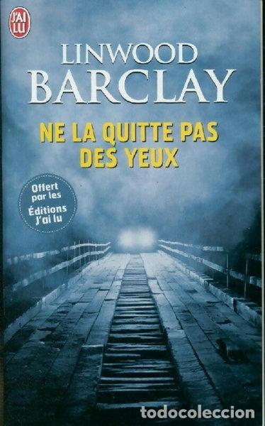 Libros: Ne la quitte pas des yeux- 9782277009450