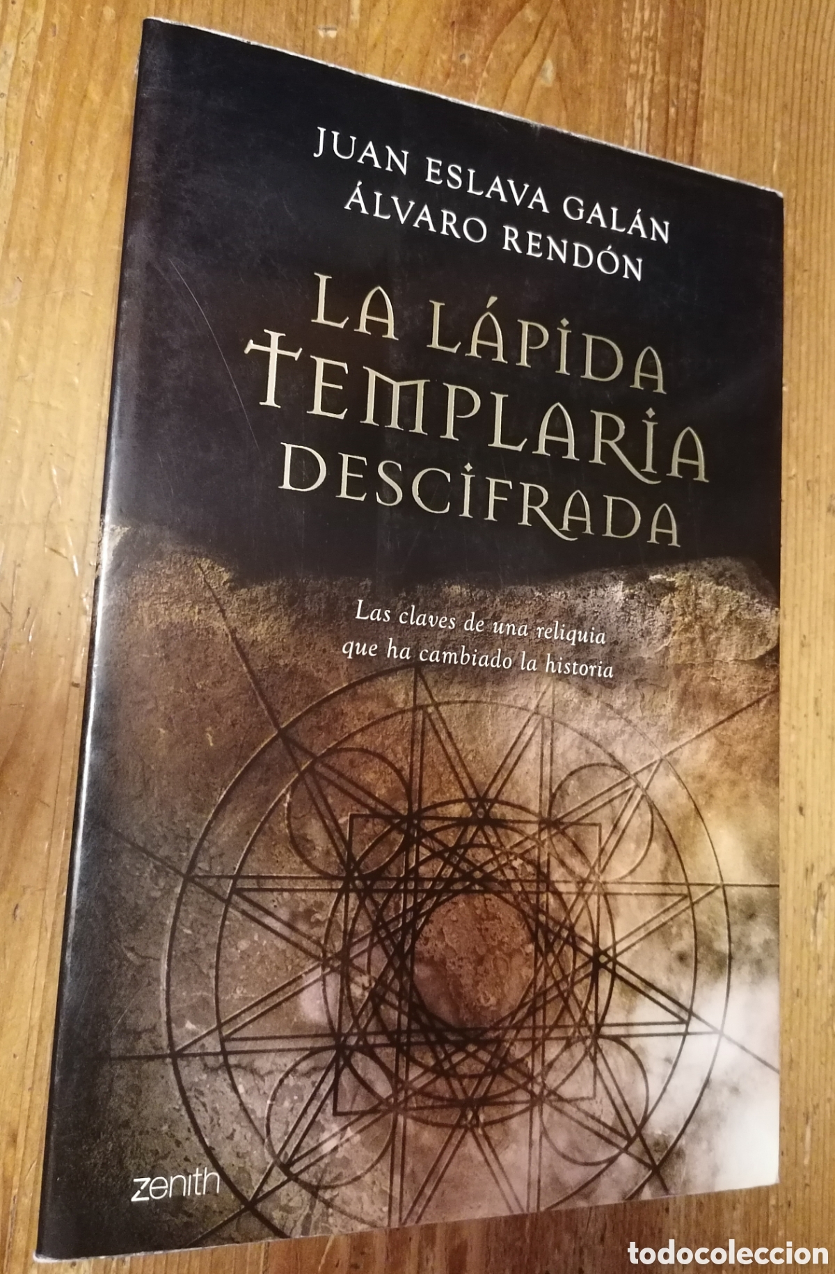 Livros em segunda m&atilde;o: LA LAPIDA TEMPLARIA DESCIFRADA - Juan Eslava Gal&aacute;n - &Aacute;lvaro Rend&oacute;n