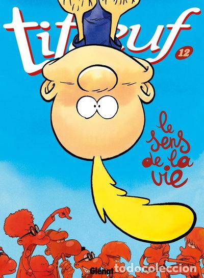 Libri di seconda mano: Titeuf, Tome 12: Le Sens de la Vie- 9782723464482