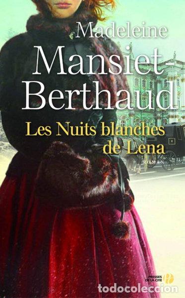 Livres: Les nuits blanches de Lena- 9782258133891