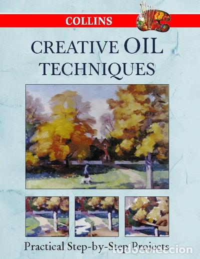 Livres: Collins Creative Oil Techniques- 9780004133829