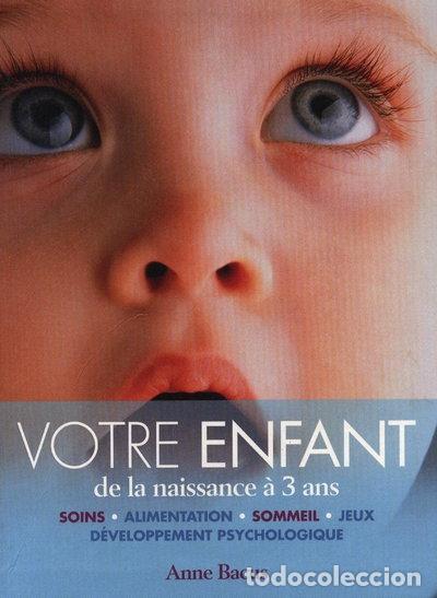 Livros em segunda m&atilde;o: Votre enfant de la naissance &agrave; 3 ans- 9782298028812