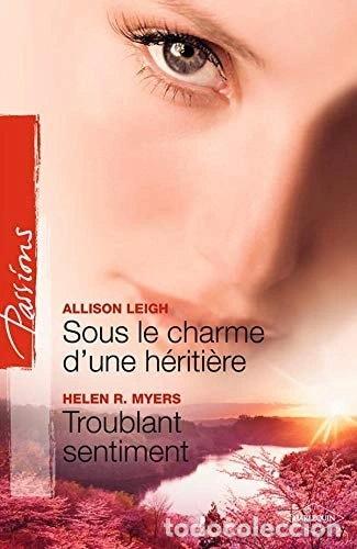 B&uuml;cher: Sous le charme d'une h&eacute;riti&egrave;re ; Troublant sentiment- 9782280819121
