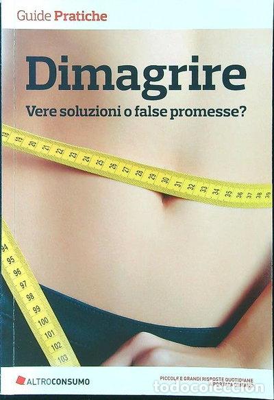 B&uuml;cher: Dimagrire: Vere soluzioni o false promesse?- 9788899780258