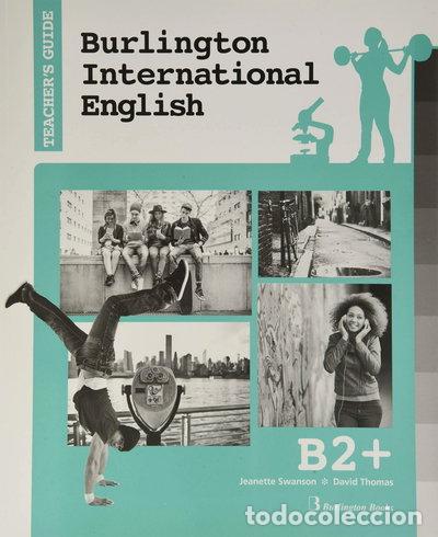 Libros: Burlington International English B2+ Teacher's Guide- 9789963273874