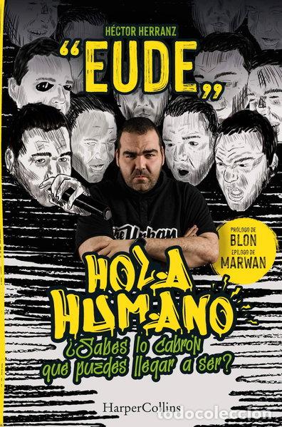 Libros: Hola, humano. &iquest;Sabes lo cabr&oacute;n que puedes llegar a ser?- 9788491395942