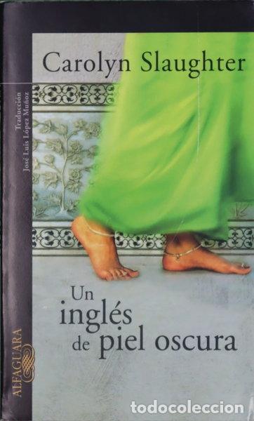 Libros: Un ingl&eacute;s de piel oscura- 9788420469126