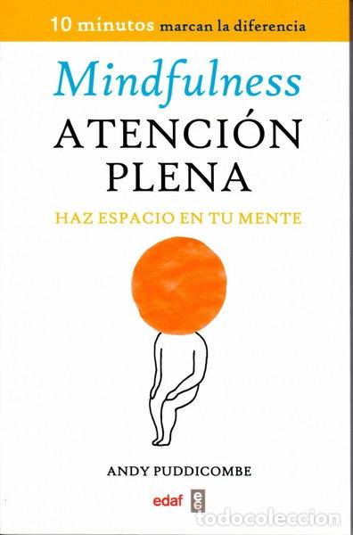 Libros: Mindfulness. Atenci&oacute;n plena- 9788441430594