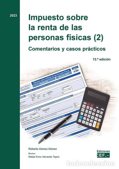 Libri di seconda mano: Impuesto sobre la renta de las personas f&iacute;sicas (2). Comentarios y casos pr&aacute;c...- 9788445445495