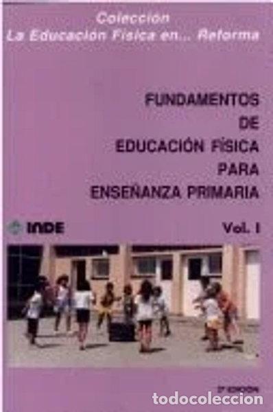 books: Fundamentos de Educaci&oacute;n F&iacute;sica Para Primaria - V 1- 9788487330179
