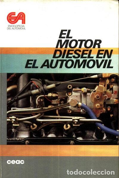 Libri di seconda mano: El motor di&eacute;sel en el autom&oacute;vil- 9788432910265