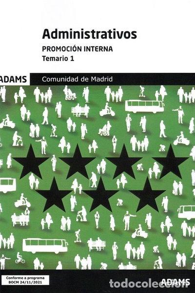Libros: ADMINISTRATIVOS (COMUNIDAD DE MADRID) ( PROMOCION INTERNA) - TEMARIO 1- 9788411160384