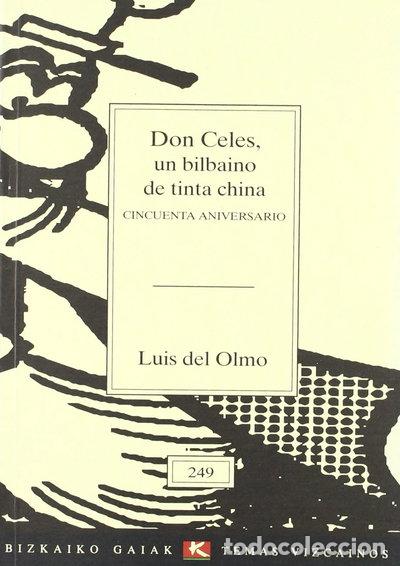 Libri di seconda mano: Don Celes, un bilba&iacute;no de tinta china- 9788480561457