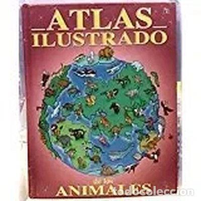 Libros: Atlas ilustrado de los animales- 9788497962193