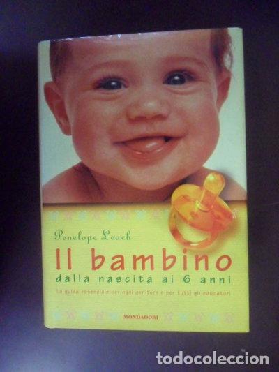Livros em segunda m&atilde;o: Il bambino: dalla nascita ai 6 anni- 9788804447467