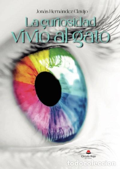 Libros: La curiosidad vivi&oacute; al gato- 9788411895576
