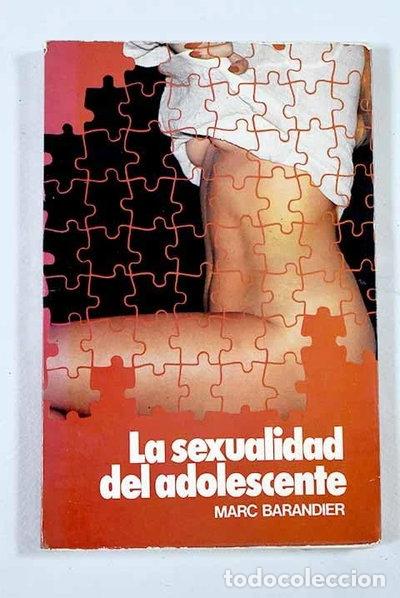 Libros: La sexualidad del adolescente- 9788485047529