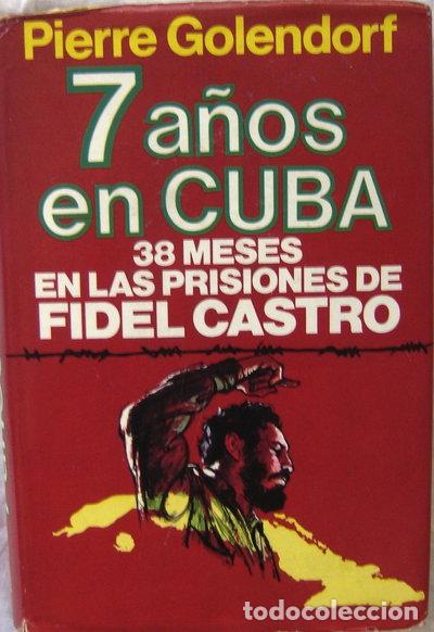 Libros: 7 a&ntilde;os en Cuba- 9788401340543