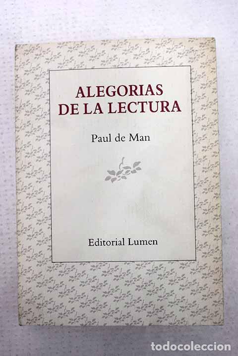 B&uuml;cher: Alegor&iacute;as de la lectura: lenguaje figurado en Rousseau, Nietzsche, Rilke y Proust.- De Man, Paul