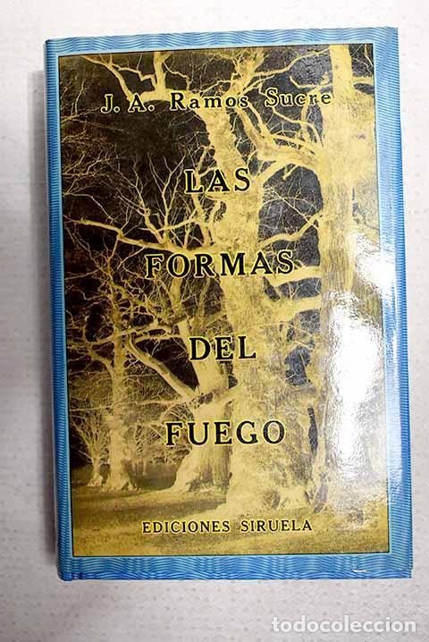 Libros: Las formas del fuego.- Ramos Sucre, Jos&eacute; Antonio