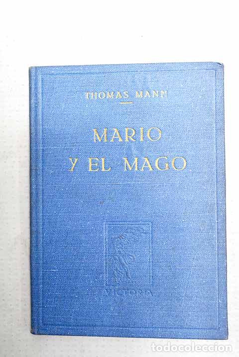 Libros: Mario y el mago: Mann, Thomas.- Mann, Thomas