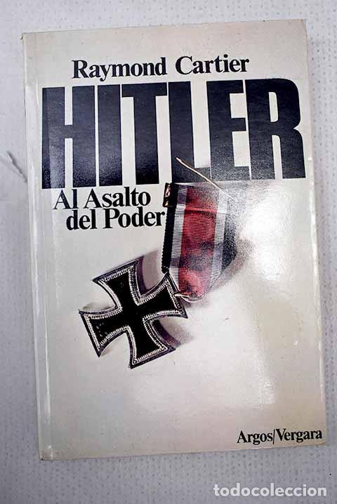 Libros: Hitler: al asalto del poder.- Cartier, Raymond