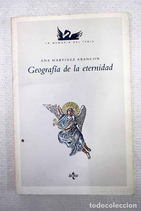 Libros: Geograf&iacute;a de la eternidad.- Mart&iacute;nez Aranc&oacute;n, Ana
