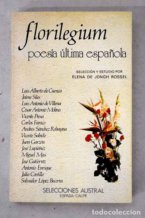 Libros: Florilegium: poes&iacute;a &uacute;ltima espa&ntilde;ola